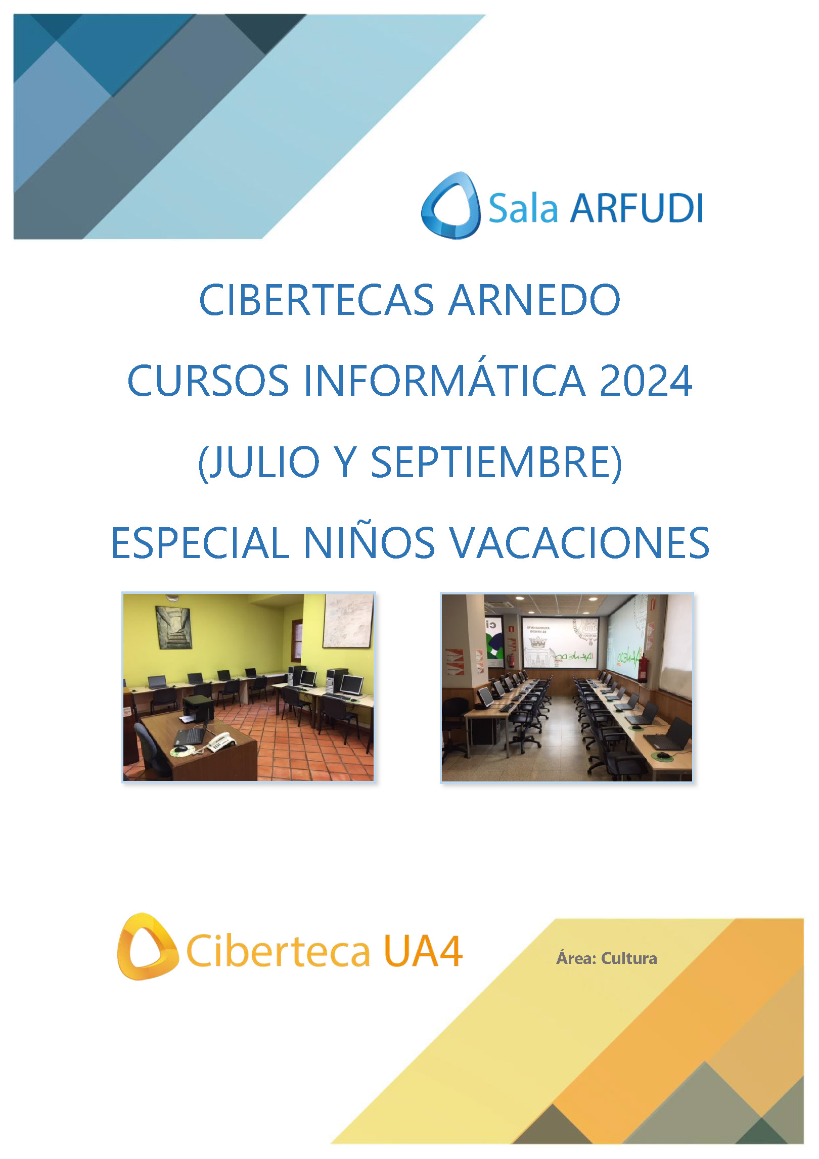Cursos de informática julio y septiembre 2024 Cibertecas Municipales. ESPECIAL VACACIONES DE VERANO NIÑOS.