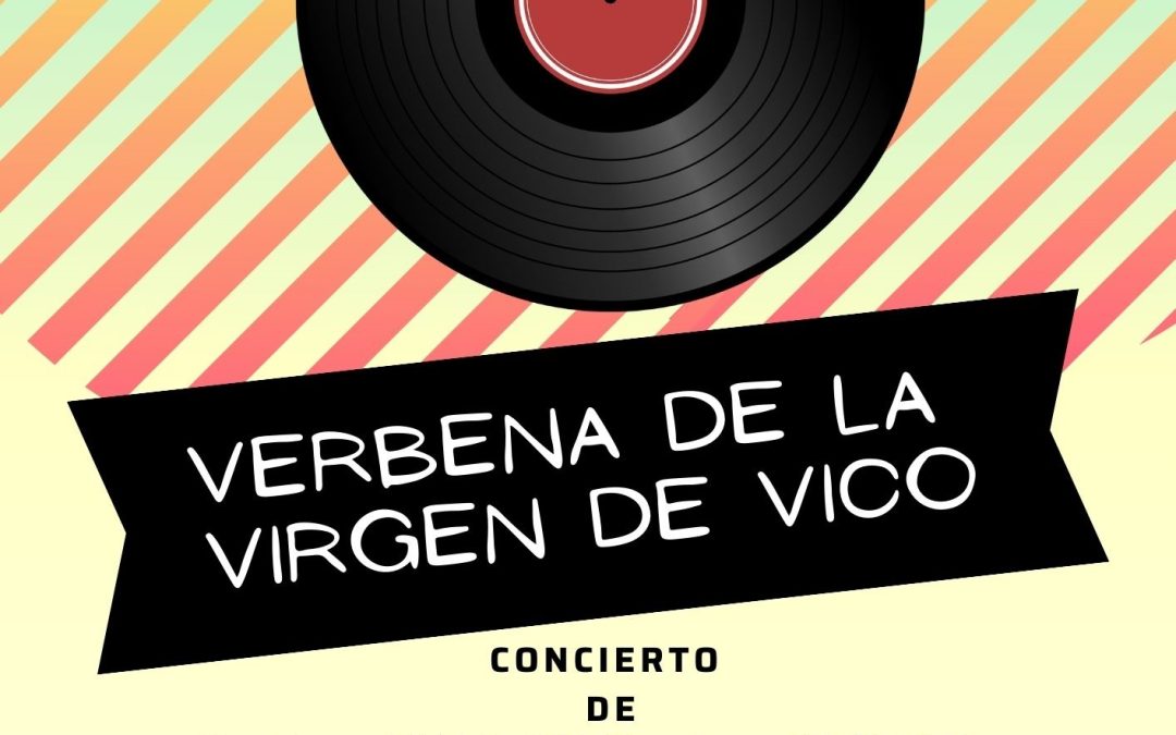 Verbena de la Virgen de Vico