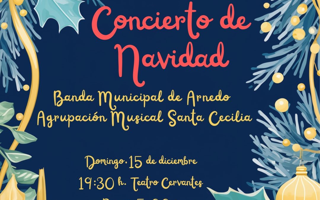 Concierto de Navidad:  Banda Municipal de Arnedo – Agrupación Musical Santa Cecilia